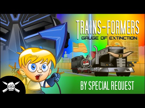 TRAINS-FORMERS: Gauge of Extinction - A Mash-Up Parody Trailer