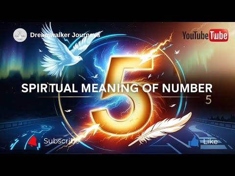 Spiritual Meaning of Number 5 | What Seeing the Number 5 Really Means Spiritually