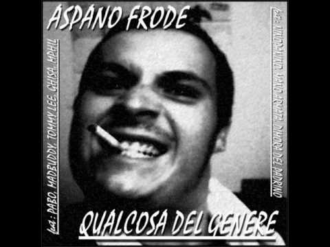 ASPANO FRODE - QUALCOSA DEL GENERE - 06. L'antro della belva Feat. Tommy Sparda