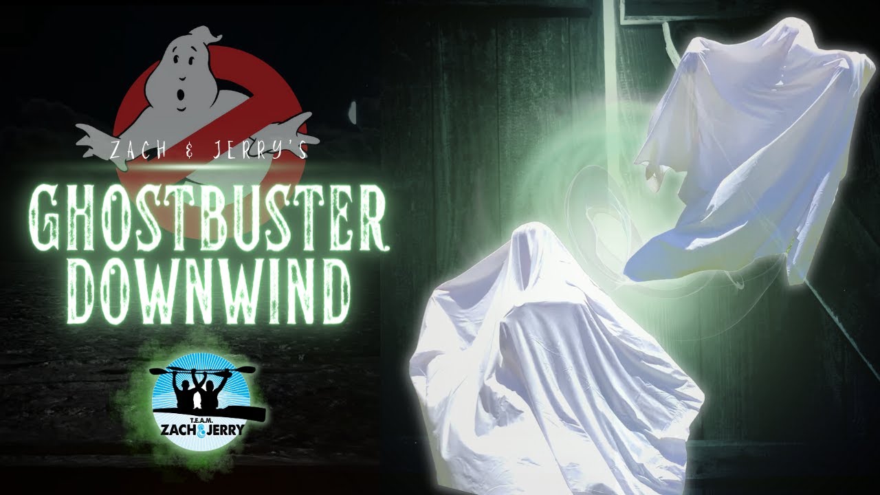 Ghostbusters Downwind👻🌊🛶