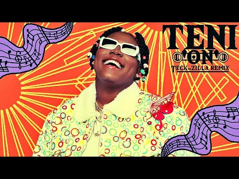 Teni - ON (Teck-Zilla Remix)
