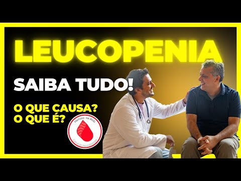 Saiba TUDO sobre a LEUCOPENIA! Causas, consequências, diagnóstico e tratamento! | Geydson Cruz; MD