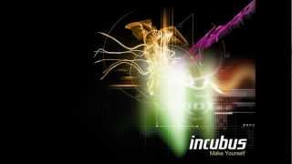 Incubus - Make Yourself (HQ)