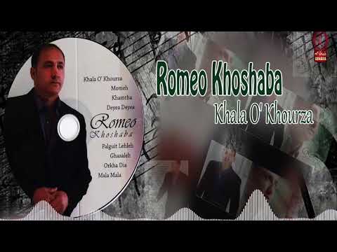 Romeo Khoshaba-Khala O' Khourza
