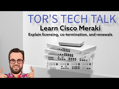 ECMS Exam Topic 1.4 Explain licensing, co-termination, and renewals | How-to Cisco Meraki Series