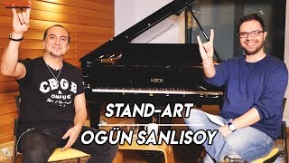 STAND-ART | Ogün Sanlısoy