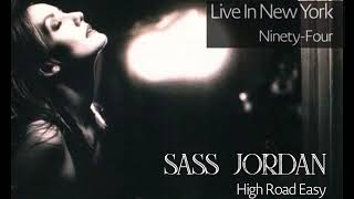 High Road Easy LIVE in New York Ninety-Four (Sass Jordan)