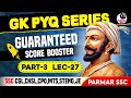 GK PYQ SERIES PART 3 | LEC-27 | PARMAR SSC