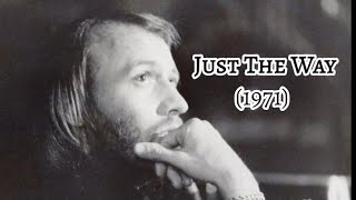 Just The Way (Maurice Gibb) - The Bee Gees (1971)
