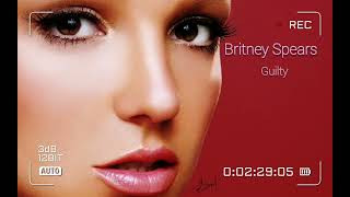 Britney Spears - Guilty (Kiss Remix)
