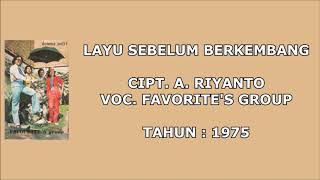 Download lagu FAVORITE'S GROUP - LAYU SEBELUM BERKEMBANG (Cipt. A. Riyanto) (1975) mp3