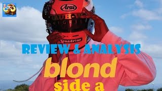 Blonde Frank Ocean Review & Analysis Part 1