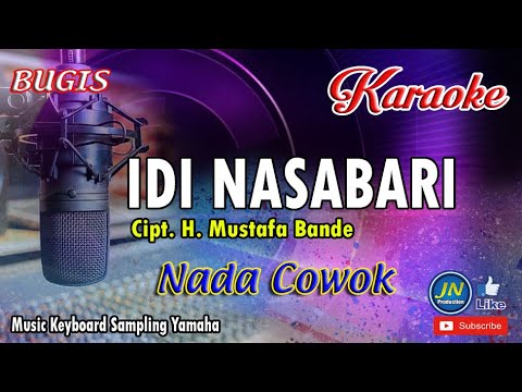 Idi Nasabari_Bugis Karaoke Keyboard_Nada Cowok+Lirik Cipt.  H. Mustafha Bande