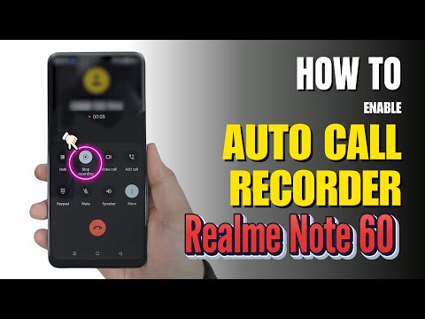 How to Enable Auto Call Recorder on Realme Note 60