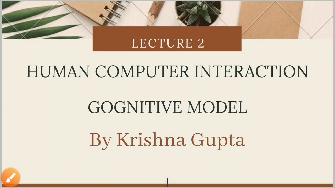 COGNITIVE MODEL (Human Computer Interaction)