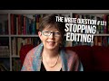 The Write Question 131 How Can I Stop Editing While I Write