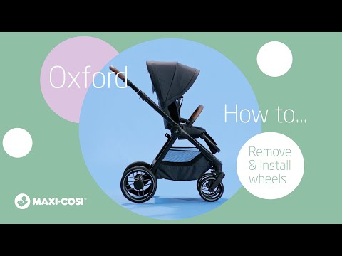 Maxi-Cosi Oxford - Jak zdjąć i zamontować koła wózka