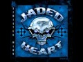 Jaded Heart - See The Light