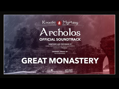 Great Monastery - The Chronicles of Myrtana Official Soundtrack