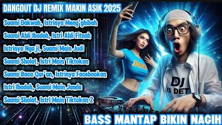 Download lagu Suami Dakwah, Istrinya Meng'ghibah - DANGDUT DJ REMIX 2025 | Bass Mantap Bikin Nagih DJ IS DET mp3 Download lagu Suami Dakwah, Istrinya Meng'ghibah - DANGDUT DJ REMIX 2025 | Bass Mantap Bikin Nagih DJ IS DET mp3