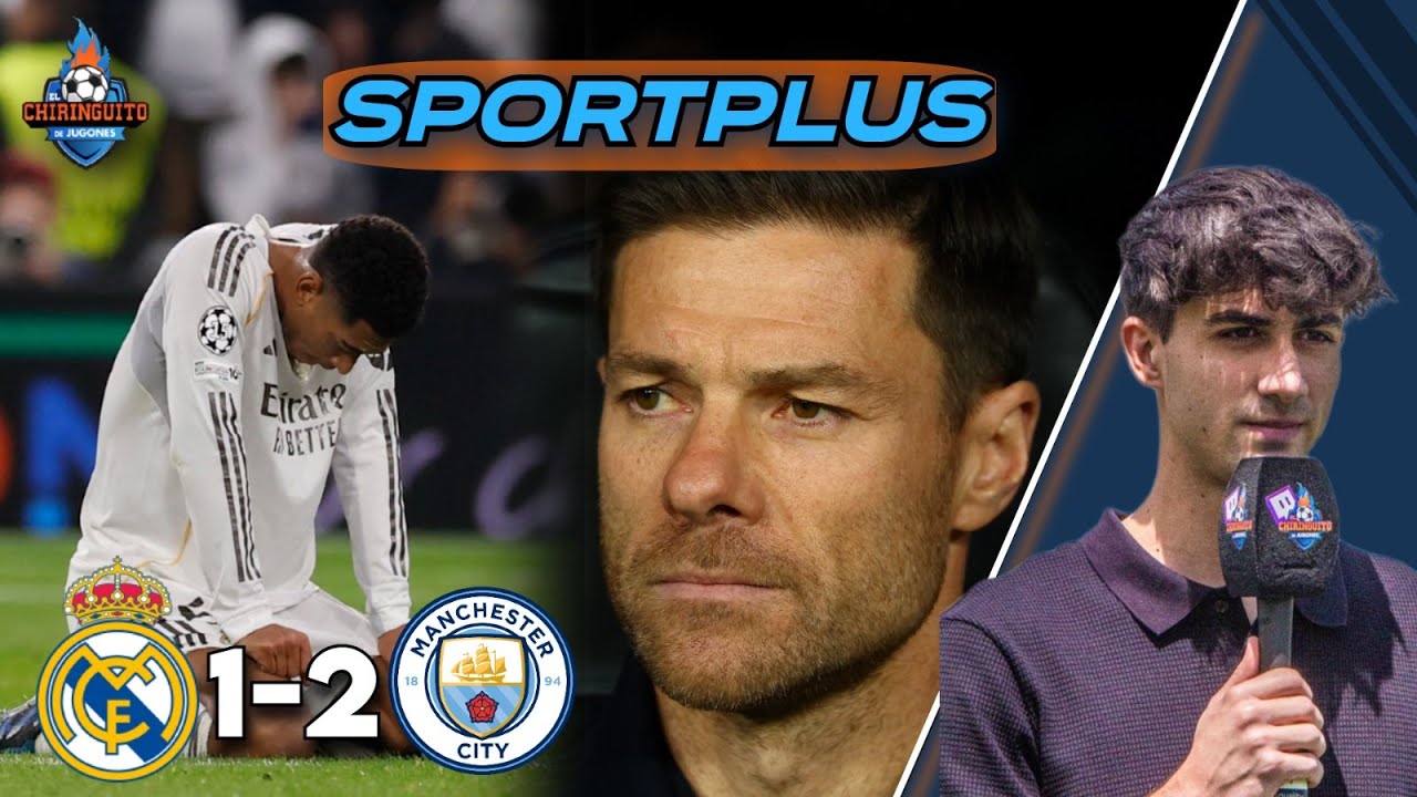 🚨 ¡XABI ALONSO, MÁS SEÑALADO QUE NUNCA! | REAL MADRID 1-2 MAN. CITY
