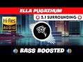 ELLA PUGAZHUM ️ 5 1 SURROUND ️ BASS BOOSTED SUB BASS TTTHARMi2005