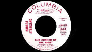 Barbra Streisand - Our Corner Of The Night