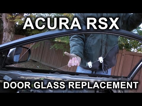 Acura RSX (2002-2006): Door Window Glass Replacement. Detailed Tutorial!