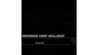 Armand Van Helden - Flowerz (feat. Roland Clark)