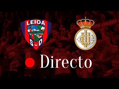 EN DIRECTO 🔴 SD Leioa - Real Unión Club (Jornada 22 - Segunda B)