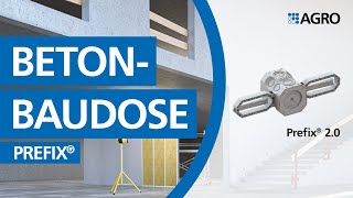 Prefix® 2.0 - Betonbaudose