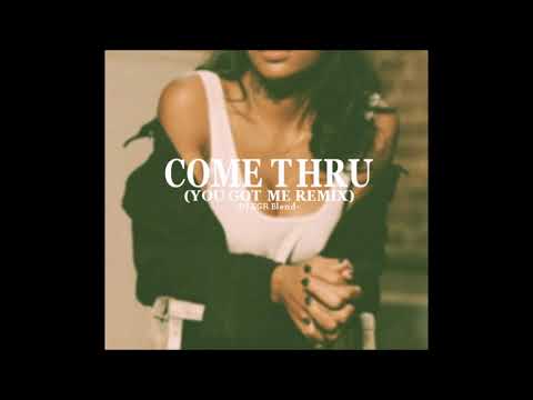 Summer Walker & Usher - Come Thru (You Got Me Remix) - DJ SGR Blend