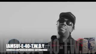 Dj Russell HipHouse Rework - IAMSU!!-E-40- TWDY