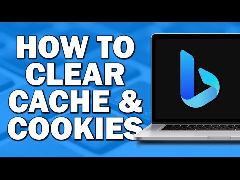 How To Clear The Cache And Cookies In Bing (Quick Tutorial)