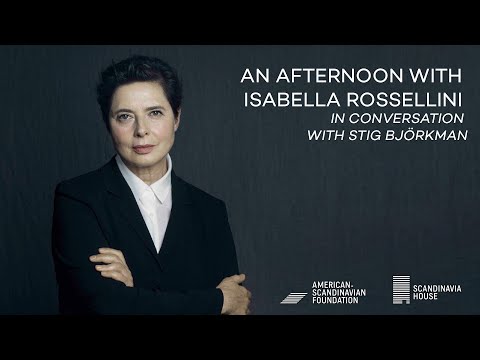 An Afternoon with Isabella Rossellini — In Conversation with Stig Björkman: SH25
