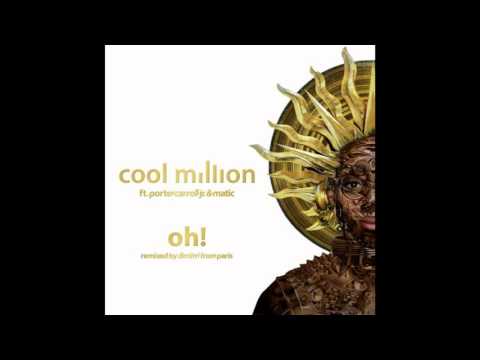 Cool Million - Oh! (Dimitri From Paris US Remix)