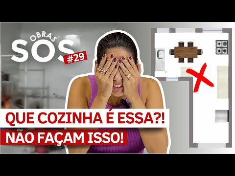 NÃO FAÇA ISSO NA SUA COZINHA! CONFIRA ERROS E SOLUÇÕES - SOS OBRAS #29 •  LARISSA REIS ARQUITETURA