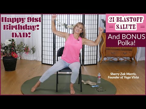 21 BLASTOFF Salute and a POLKA for *My Dad's 91st Birthday!*  Join the Celebration!  with Sherry Z