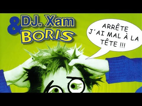 DJ. Xam, Boris - T'es zinzin (Remix X censuré)