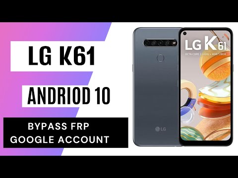 LG K61  Frp Bypass/Google bypass (Android 10) New Security 100% Work.