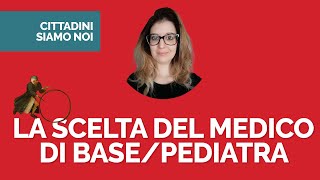 La scelta del medico di base/pediatra