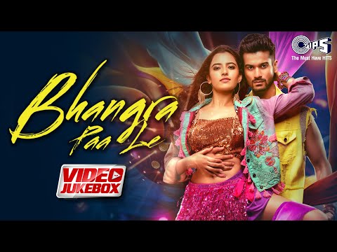 Bhangra Paa Le Movie Songs - Video Jukebox | Sunny Kaushal, Rukshar Dhillon, Shriya Pilgaonkar