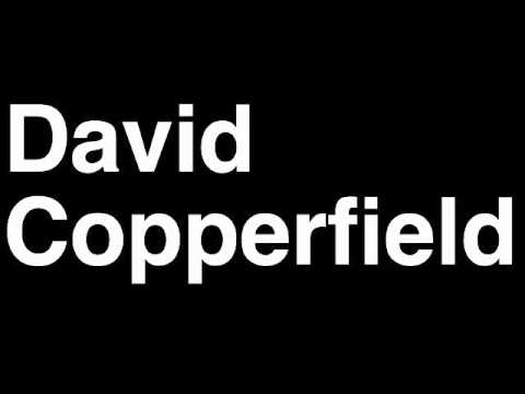 How to Pronounce David Copperfield Las Vegas Magician Magic Show Tricks Act Secrets