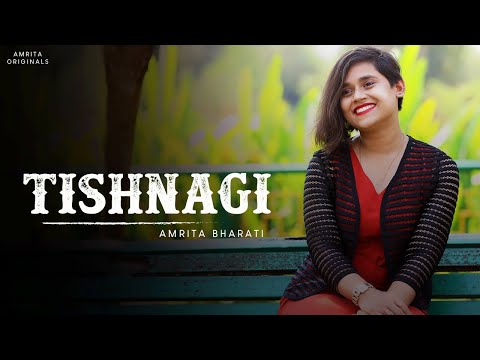 Amrita Bharati  Tishnagi (Full Video) | Amrita BharatI Originals | Samarth Desai | Sourabh Seth