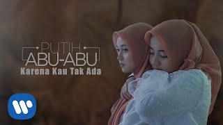 Download lagu Putih Abu-abu - Karena Kau Tak Ada [ ] mp3