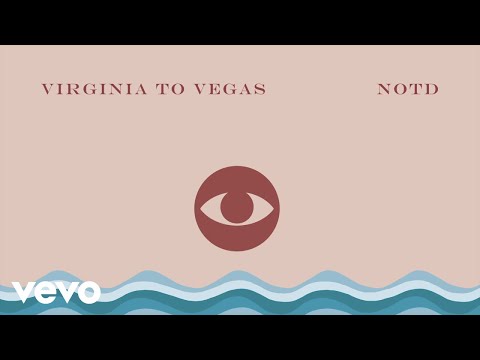 Virginia To Vegas, NOTD - Malibu (Lyric Video)