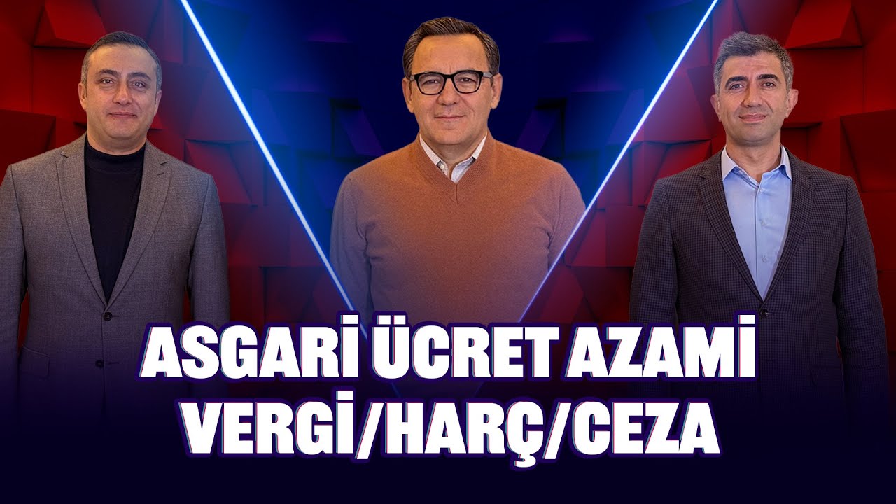 Asgari Ücret Azami Vergi / Harç / Ceza | Deniz Zeyrek ile Gerçeğin Üç Hali - Bölüm 3 | Ekonomi
