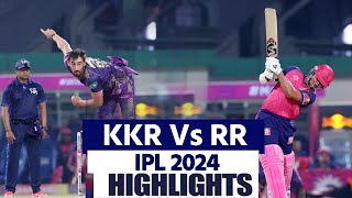 Kolkata Knight Riders vs Rajasthan Royals Highlights IPL 2024 Highlights: KKR vs RR IPL 31 Match Hig