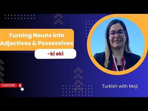 Session 16, Turning Nouns into Adjectives & Possessives (-ki eki)