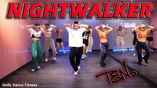 [KPOP] TEN - Nightwalker | Golfy Dance Fitness / Dance Workout | คลาสเต้นออกกำลังกาย